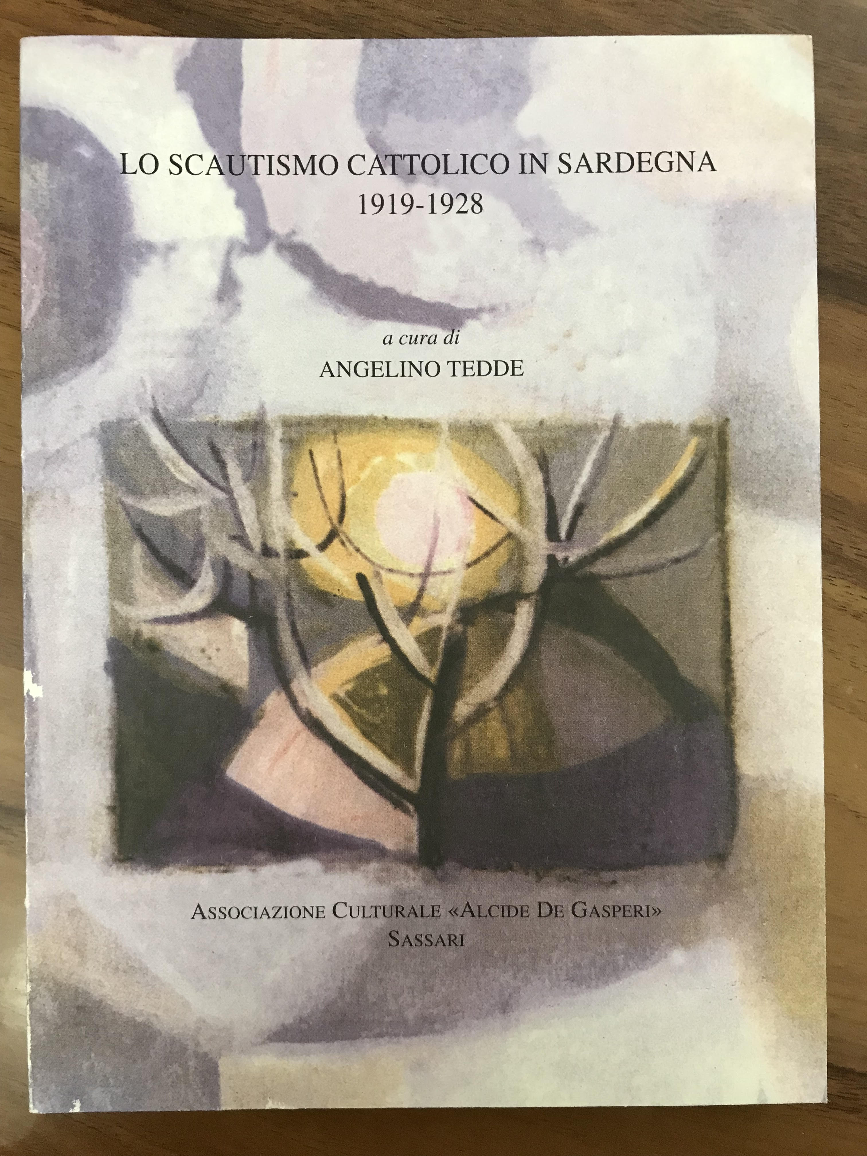 Lo scautismo cattolico in Sardegna Vol. 21 B Castiglia Mauro, Tedde Angelino